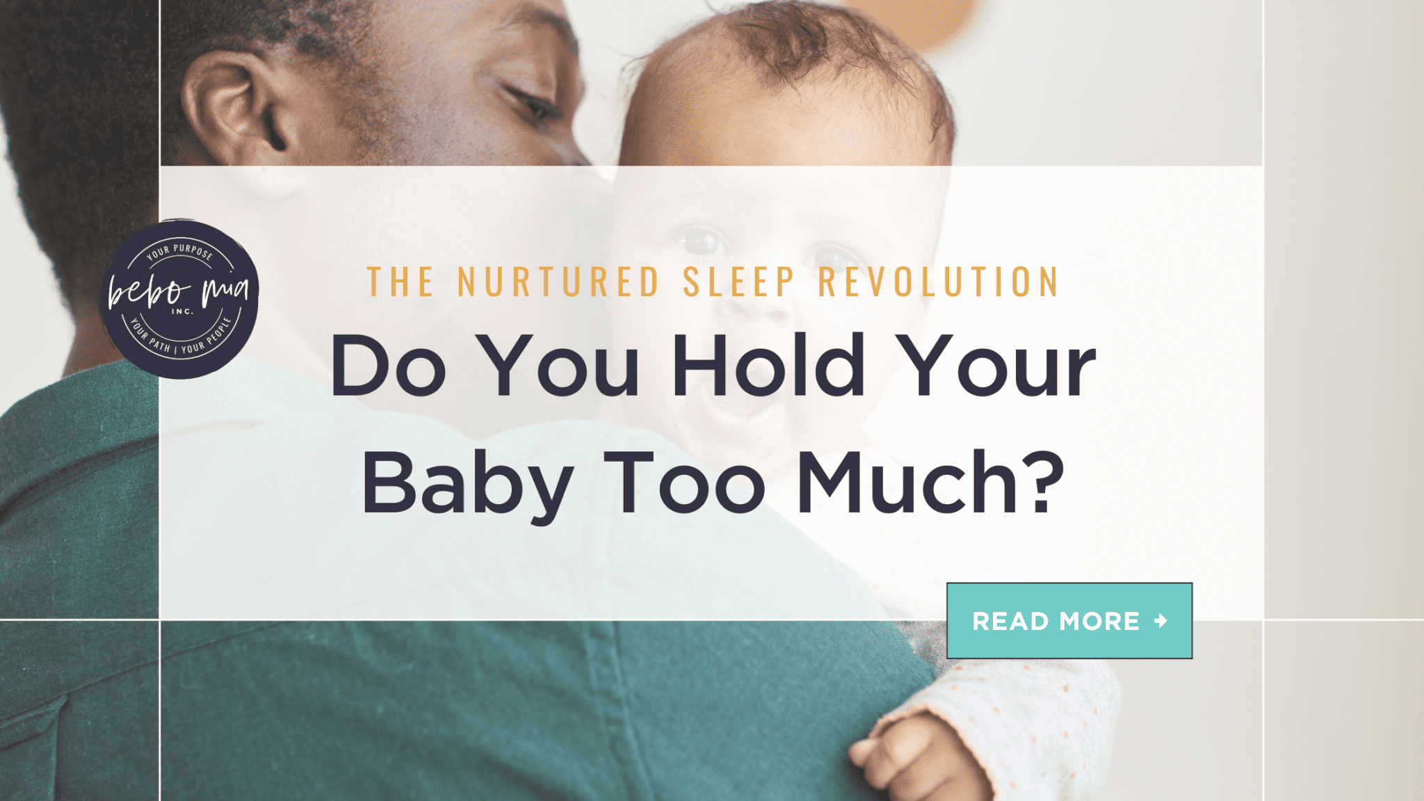 Do You Hold Your Baby Too Much? Bebo Mia