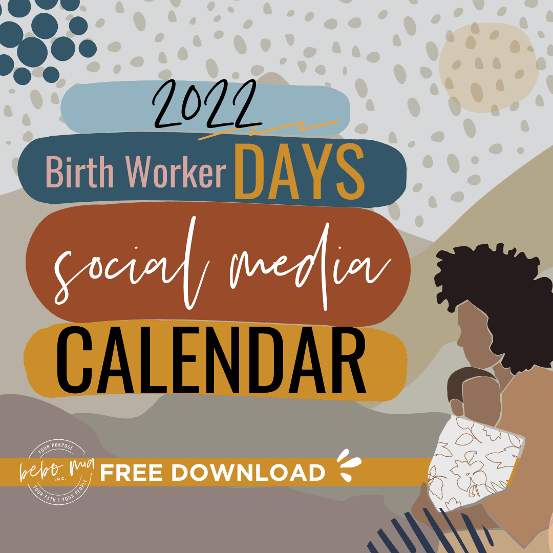 Smc Calendar 2022 Birth Workers Days Social Media Calendar 2022! - Bebo Mia