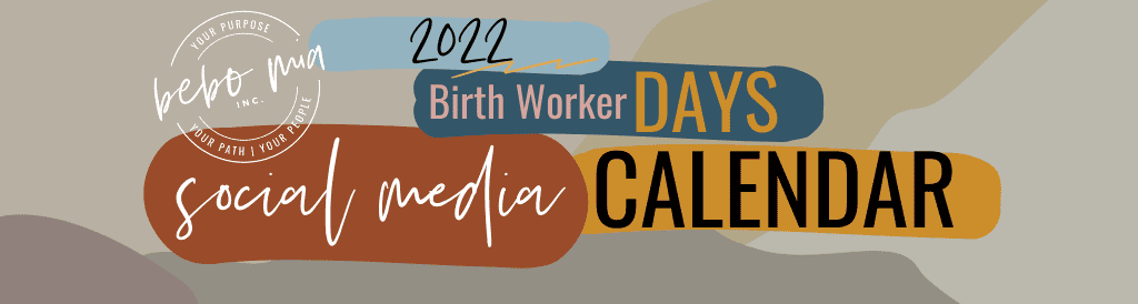 social media calendar birth workers 2022