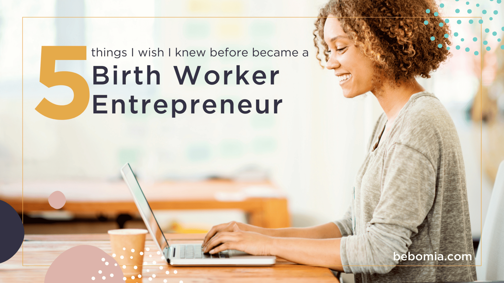 becoming a Birth Worker