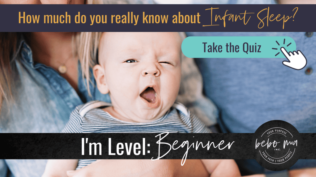 Quiz How much do you REALLY know about infant sleep? Level Beginner
