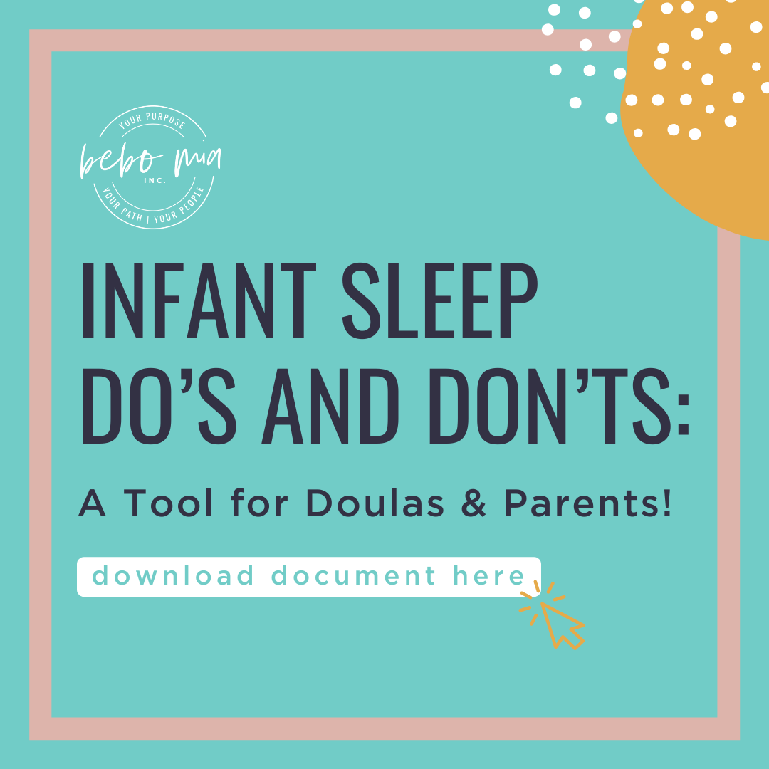 Infant Sleep Do’s and Don’ts: A Tool for Doulas & Parents, download document here