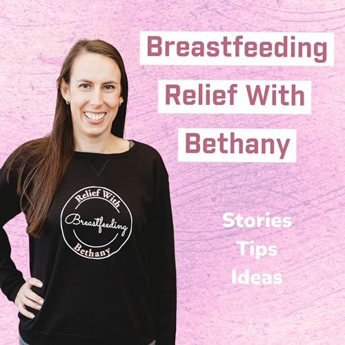 Breastfeeding Relief with Bethany bebo mia
