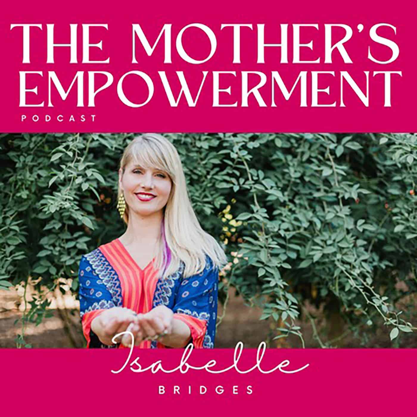 Mother's empowerment podcast bebo mia