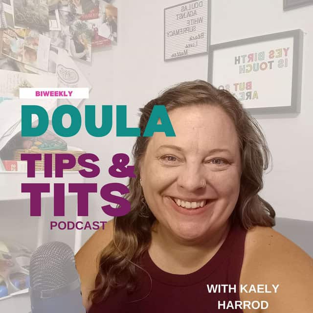 doula tips and tits podcast