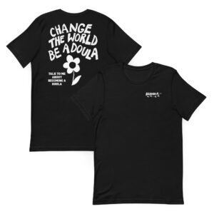 the world needs more doulas t shirt