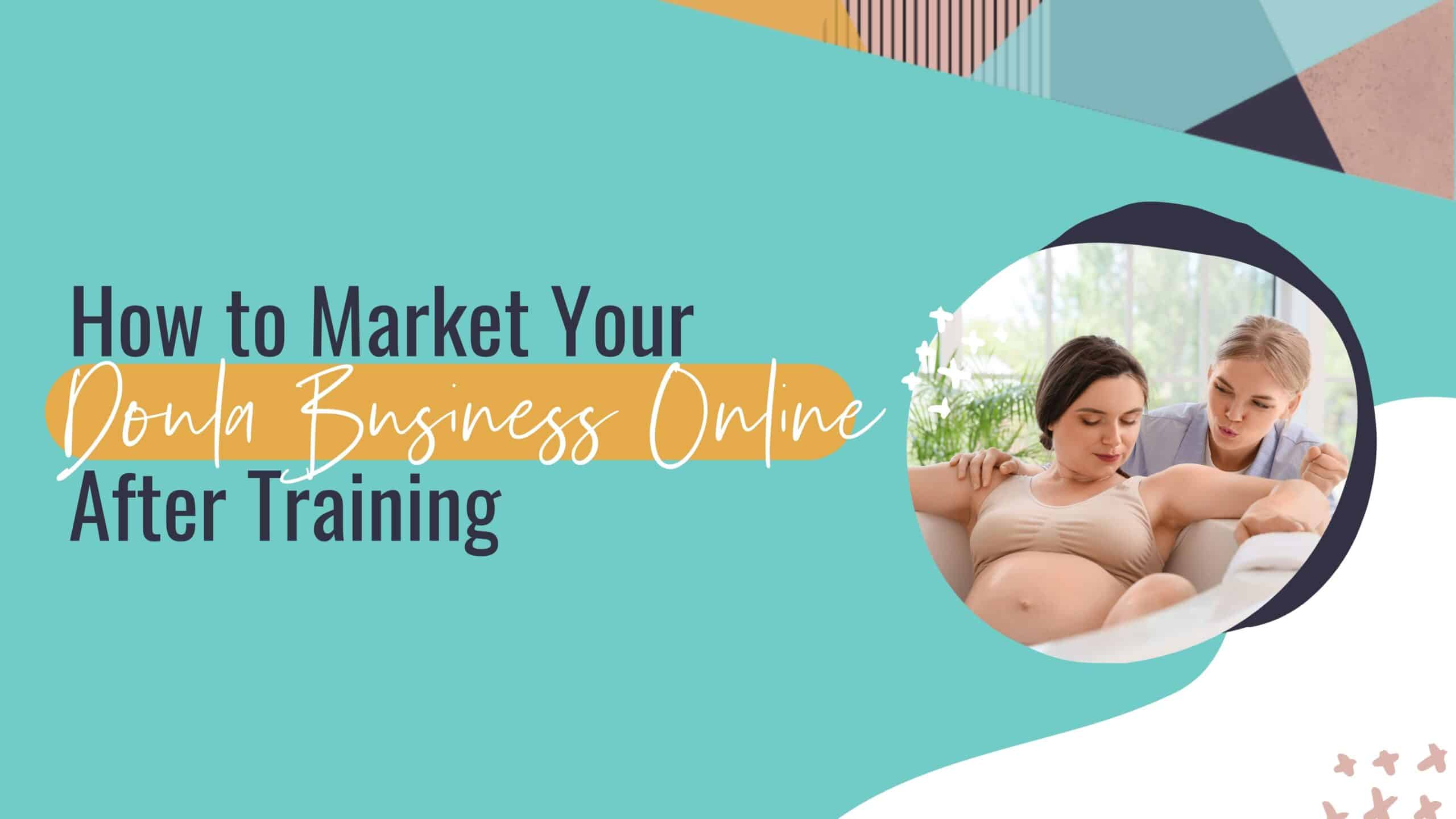 how to market your doula business