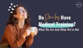 online doula training,do doulas have medical training,doula scope of practice,birth doula,postpartum doula,doula certification