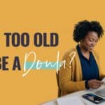 Doula training,Am I too old to be a doula,Doula course,Online doula training,Doula certification,Doula business