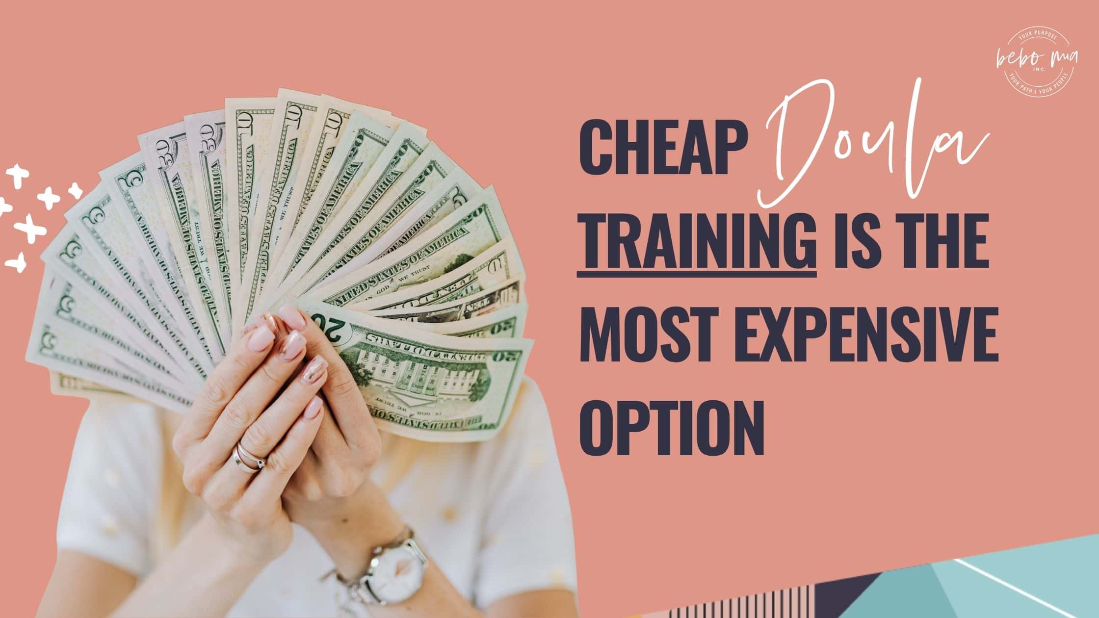 Cheap Doula Training Is the Most Expensive Option