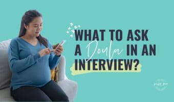 hiring a doula,doula interview questions,Hiring a birth doula,Hiring a postpartum doula,what does a doula do,Birth doula,Postpartum doula,Pregnant right now,Do I need a doula?
