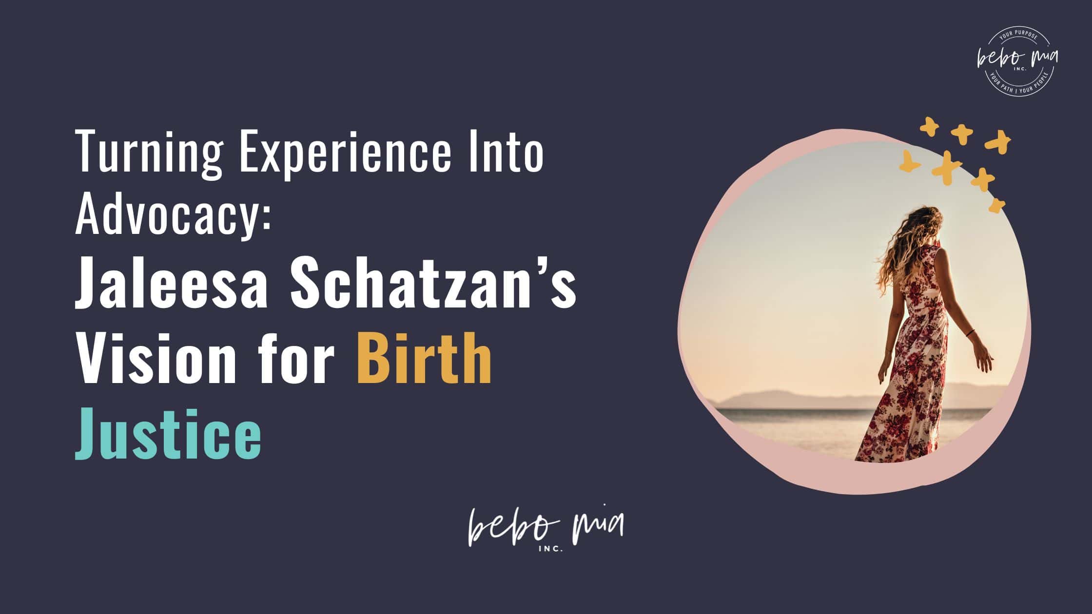 Turning Experience Into Advocacy: Jaleesa Schatzan’s Vision for Birth Justice