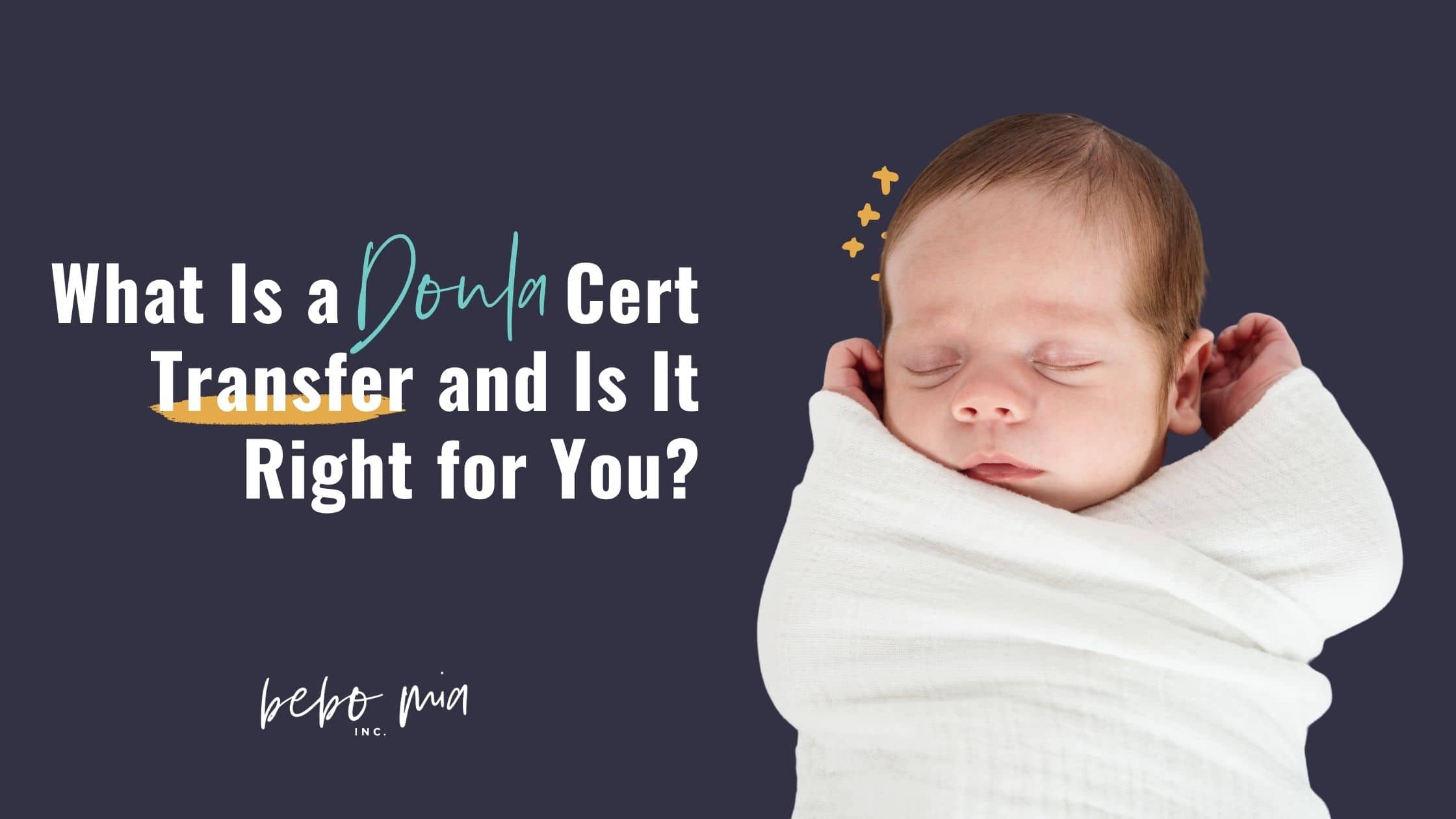 What Is a Doula Cert Transfer and Is It Right for You?