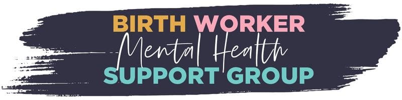 birth worker mental health support group